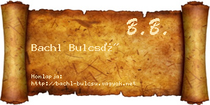 Bachl Bulcsú névjegykártya